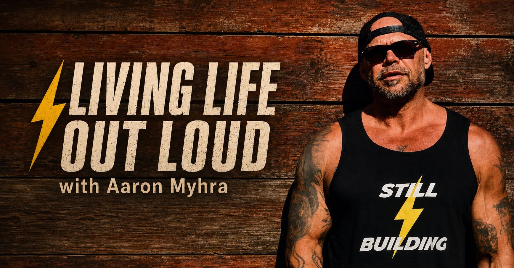 Living Life Out Loud with Aaron Myhra